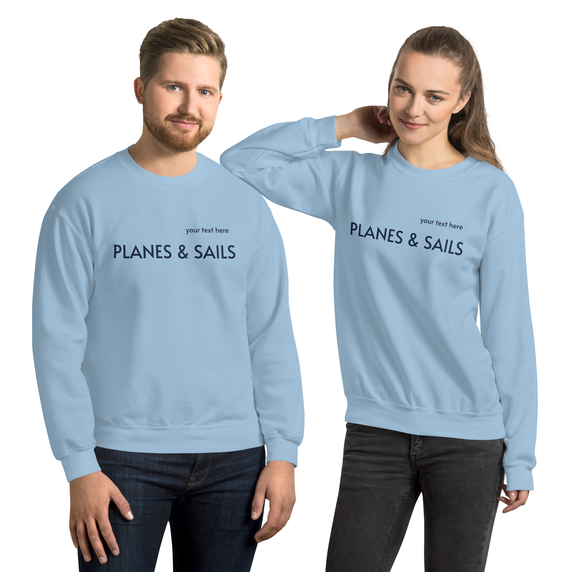 Pilots & Mariners Casual Wear: Navy Blue lettering of Planes & Sails across the light blue sweatshirts' front with a small space above to customize it with one's own name.