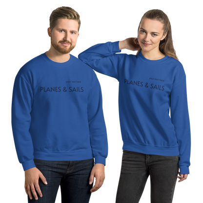 Pilots & Mariners Casual Wear: Navy Blue lettering of Planes & Sails across the Royal Blue sweatshirts' front with a small space above to customize it with one's own name.