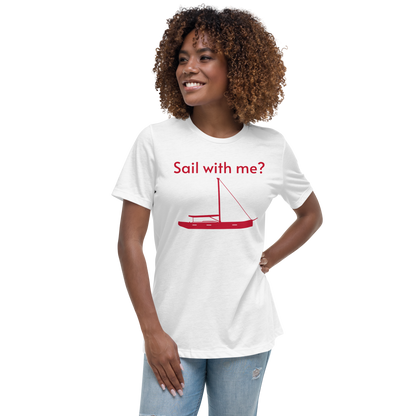 Sailing apparel: womens customizable white Tee shirt depicting a red 80FT sailing boat with text above the mast saying "sail with me?" that customers may change or leave at will.